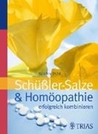 Bild von Schüssler-Salze und Homöopathie erfolgreich kombinieren (eBook) von Dichtl, Karoline