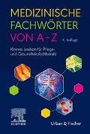 Bild von Medizinische Fachwörter von A-Z von Elsevier GmbH (Hrsg.)