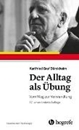 Bild von Der Alltag als Übung von Dürckheim, Karlfried Graf