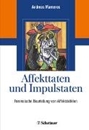 Bild von Affekttaten und Impulstaten von Marneros, Andreas