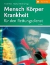 Bild von Mensch Körper Krankheit für den Rettungsdienst von Flake, Frank (Hrsg.) 