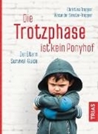 Bild von Die Trotzphase ist kein Ponyhof (eBook) von Smutni-Tropper, Alexander 