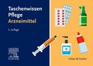 Bild von Taschenwissen Pflege Arzneimittel von Elsevier GmbH (Hrsg.)