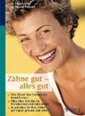 Bild von Zähne gut - alles gut (eBook) von Heinzel, Hauke 