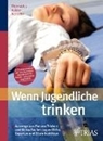 Bild von Wenn Jugendliche trinken (eBook) von Sorg, Pascale Andrea 