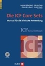 Bild von Die ICF Core Sets von Bickenbach, Jerome (Hrsg.) 