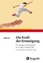 Bild von Die Kraft der Ermutigung von Frick, Jürg