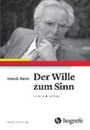 Bild von Der Wille zum Sinn von Frankl, Viktor E.