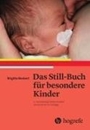 Bild von Das Still-Buch für besondere Kinder von Benkert, Brigitte