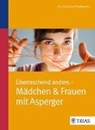 Bild von Überraschend anders: Mädchen & Frauen mit Asperger von Preißmann, Christine (Hrsg.)