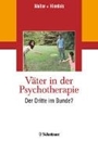 Bild von Väter in der Psychotherapie von Walter, Heinz (Hrsg.) 