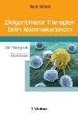 Bild von Zielgerichtete Therapien beim Mammakarzinom (eBook) von Harbeck, Nadia (Hrsg.)