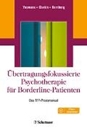 Bild von Übertragungsfokussierte Psychotherapie für Borderline-Patienten von Yeomans, Frank E. 