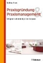 Bild von Praxisgründung und Praxismanagement (eBook) von Frank, Matthias