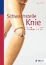 Bild von Schwachstelle Knie (eBook) von Bartrow, Kay