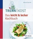 Bild von Trennkost - Das leicht & lecker Kochbuch (eBook) von Summ, Ursula