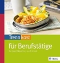 Bild von Trennkost für Berufstätige (eBook)