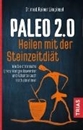 Bild von Paleo 2.0 - heilen mit der Steinzeitdiät (eBook) von Limpinsel, Rainer