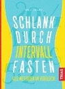 Bild von Schlank durch Intervallfasten (eBook) von Snowdon, Bettina