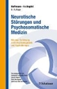 Bild von Neurotische Störungen und Psychosomatische Medizin von Hoffmann, Sven Olaf (Hrsg.) 