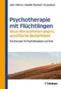 Bild von Psychotherapie mit Flüchtlingen - neue Herausforderungen, spezifische Bedürfnisse von Liedl, Alexandra (Hrsg.) 