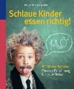 Bild von Schlaue Kinder essen richtig (eBook) von Laimighofer, Astrid