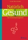 Bild von Natürlich gesund! (eBook) von Schmiedel, Volker (Hrsg.)