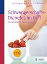 Bild von Schwangerschafts-Diabetes im Griff (eBook) von Snowdon, Bettina 