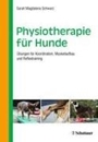 Bild von Physiotherapie für Hunde von Schwarz, Sarah Magdalena